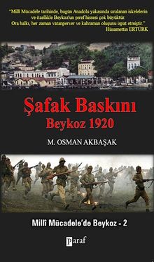 Şafak Baskını Beykoz 1920 & Milli Mücadele'de Beykoz -2