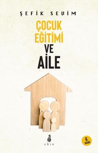 Çocuk Eğitimi ve Aile