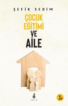 Çocuk Eğitimi ve Aile