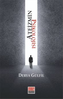 Ateizmin Psikolojisi