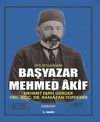 Milli M&uuml;cadelede Başyazar Mehmed Akif