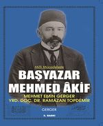 Milli Mücadelede Başyazar Mehmed Akif