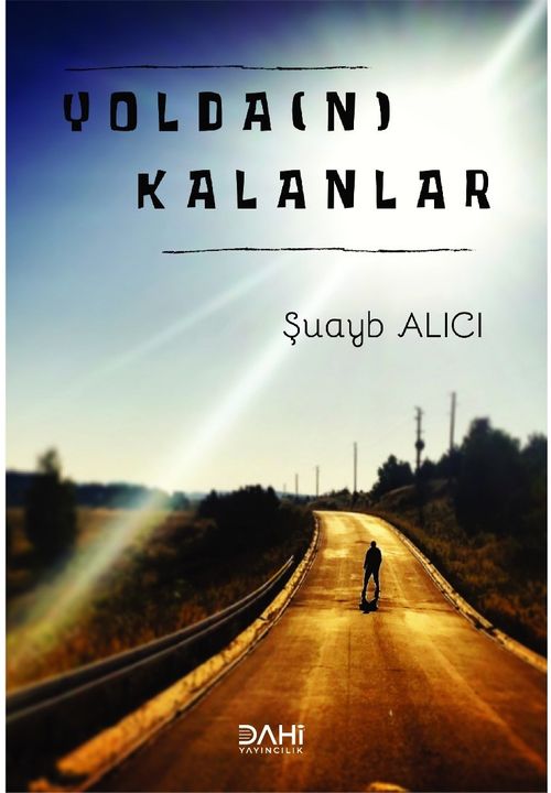 Yolda(N) Kalanlar