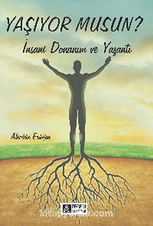 Yaşıyor Musun? & İnsani Donanım ve Yaşantı - Alaeddin Erdoğan