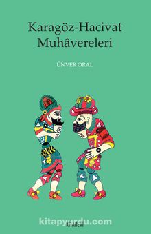 Karagöz-Hacivat Muhavereleri - Ünver Oral