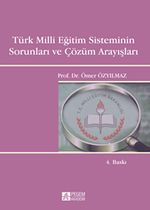 Türk Milli Eğitim Sisteminin Sorunları ve Çözüm Arayışları
