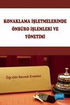 Konaklama İşletmelerinde &Ouml;nb&uuml;ro İşlemleri ve Y&ouml;netimi