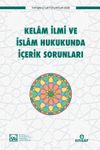 Kelam İlmi ve İslam Hukukunda İ&ccedil;erik Sorunları
