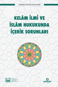 Kelam İlmi ve İslam Hukukunda İçerik Sorunları