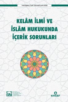 Kelam İlmi ve İslam Hukukunda İçerik Sorunları