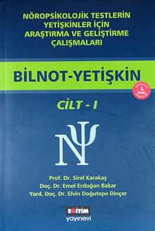 Bilnot-Yetişkin (2 Kitap) & Nöropsikolojik Testlerin Yetişkinler İçin Araştırma ve Geliştirme Çalışmaları