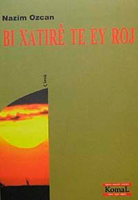 Bı Xatıre Te Ey Roj