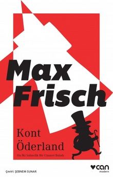 Kont Öderland - Max Frisch