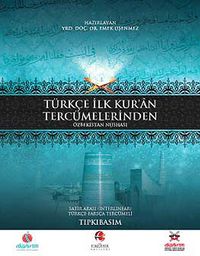 Türkçe İlk Kur'an Tercümelerinden Özbekistan Nüshası & Satır Arası (İnterlinear) Türkçe Farsça Tercümeli (Tıpkıbasım)