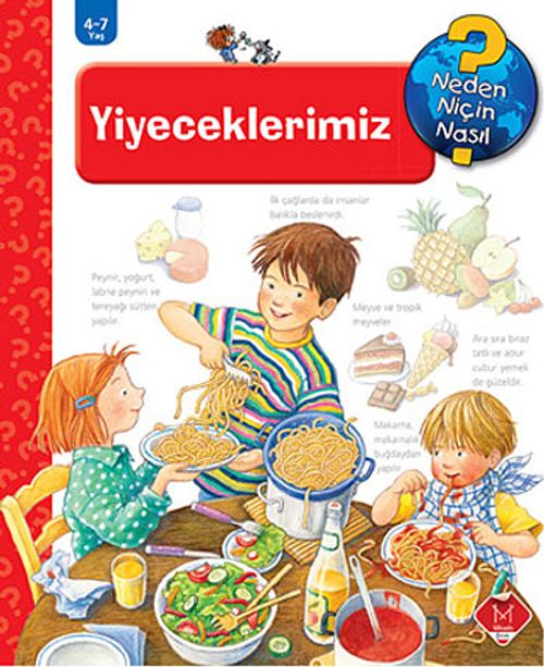 Yiyeceklerimiz / Neden Niçin Nasıl?