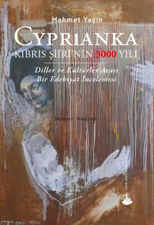 Cyprianka - Kıbrıs Şiiri'nin 3000 Yılı 