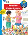 Renkleri Keşfediyoruz / Neden Ni&ccedil;in Nasıl?