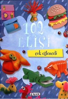 102 El İşi - Çok Eğlenceli