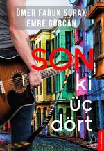 Son Ki Üç Dört 