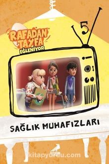Rafadan Tayfa Eğleniyor / Sağlık Muhafızları - Ayşenur Gönen