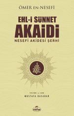 Ehl-i Sünnet Akaidi & Nesefi Akidesi Şerhi