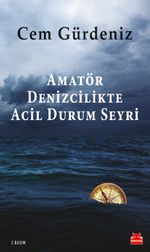 Amatör Denizcilikte Acil Durum Seyri