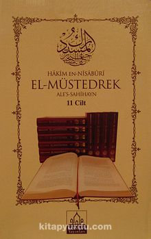 El-Müstedrek Ale's-Sahihayn (11 Cilt) - Hakim en-Nisaburi
