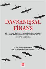 Davranışsal Finans Hisse Senedi Piyasasında Sürü Davranışı (Teori ve Uygulama)