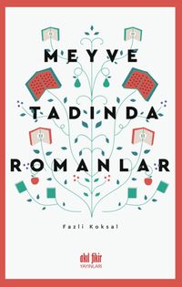 Meyve Tadında Romanlar