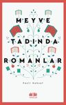 Meyve Tadında Romanlar