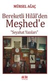 Bereketli Hilal'den Meşhed'e Seyahat Yazıları