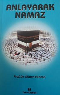 Anlayarak Namaz