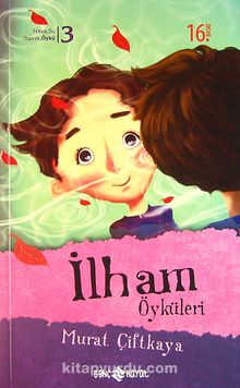 İlham Öyküleri - Murat Çiftkaya