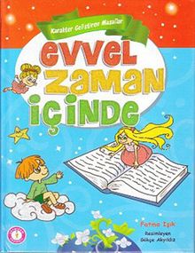 Evvel Zaman İçinde / Karakter Geliştiren Masallar