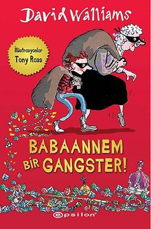 Babaannem Bir Gangster!