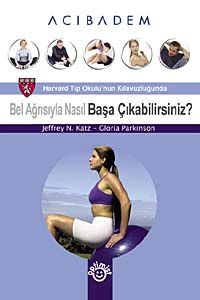 Bel Ağrısıyla Nasıl Başa Çıkabilirsiniz?