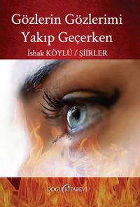 Gözlerin Gözlerimi Yakıp Geçerken