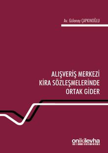 Alışveriş Merkezi Kira Sözleşmelerinde Ortak Gider