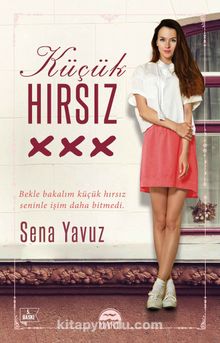 Küçük Hırsız - Sena Yavuz