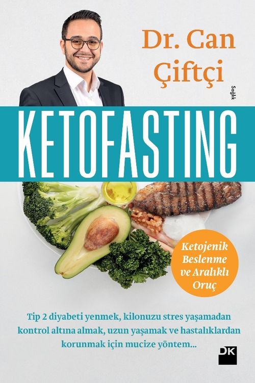 Ketofasting & Ketojenik Beslenme ve Aralıklı Oruç 