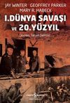 I. D&uuml;nya Savaşı ve 20. Y&uuml;zyıl