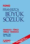 Fransızca Büyük Sözlük & Fransızca-Türkçe Türkçe-Fransızca