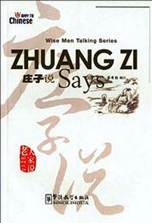 Zhuang Zi Says (Wise Men Talking Series) Çince Okuma
