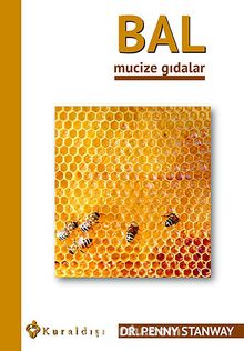 Bal / Mucize Gıdalar 6 - Dr. Penny Stanway
