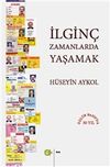 İlgin&ccedil; Zamanlarda Yaşamak