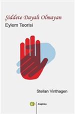 Şiddete Dayalı Olmayan Eylem Teorisi