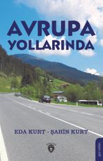 Avrupa Yollarında & Gezi Notları