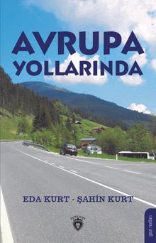 Avrupa Yollarında & Gezi Notları