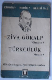 Ziya Gökalp Kimdir? Türkçülük Nedir? (Kod: 5-F-26)