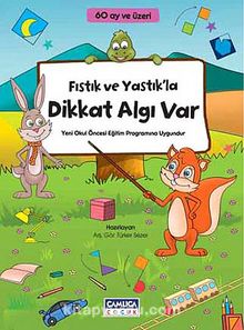 Fıstık ve Yastık'la Dikkat Algı Var (60 ay ve üzeri) - Arş. Gör. Türker Sezer